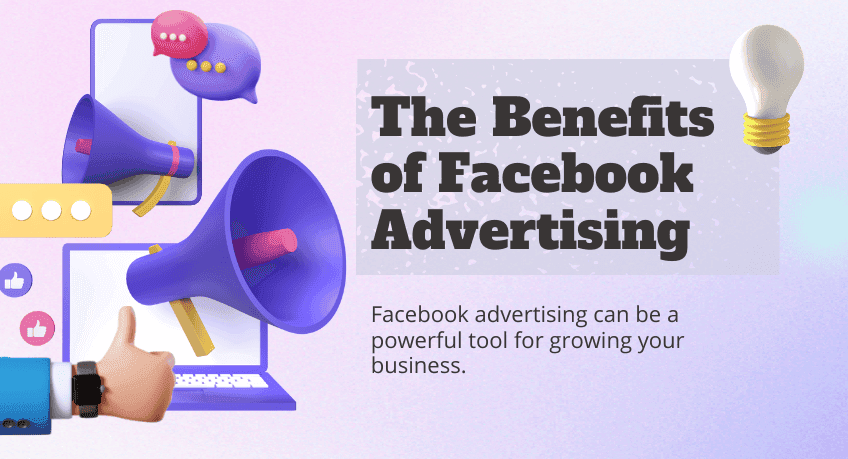 The Benefits of Facebook Advertising