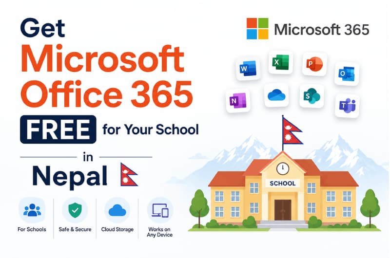 Get Microsoft Office 365 free for your school in Nepal